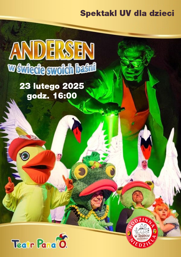 W niedzielę, 23 lutego o godz. 16:00 w Centrum Kultury i Sztuki wystawiony zostanie spektakl dla dzieci pt. "Andersen w świecie swoich baśni".